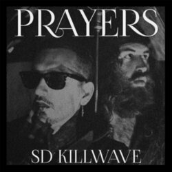 Prayers Sd Killwave Vinyl LP