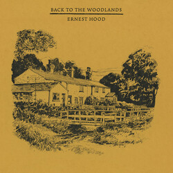 Ernie Hood Back To The Woodlands Vinyl LP