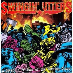 Swingin Utters Juvenile Product Of The Working Class Vinyl LP