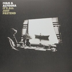 Ivan & Alyosha It's All Just Pretend Vinyl LP