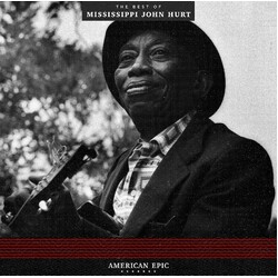 Mississippi John Hurt American Epic: Best Of (180G) Vinyl LP