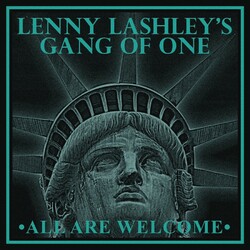 Lenny Lashley'S Gang Of One All Are Welcome Vinyl LP