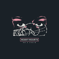 Heavy Hearts On A Chain Vinyl LP