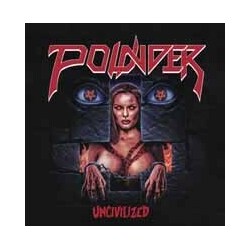 Pounder Uncivilized Vinyl LP