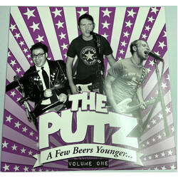 The Putz A Few Beers Younger... Volume One Vinyl LP