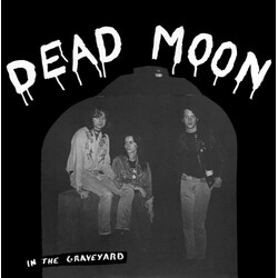 Dead Moon In The Graveyard Vinyl LP