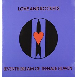 Love & Rockets Seventh Dream Of Teenage Heaven (200G Black Vinyl) Vinyl LP