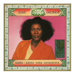 Alice Coltrane Radha-Krsna Nama Sankirtana Vinyl LP