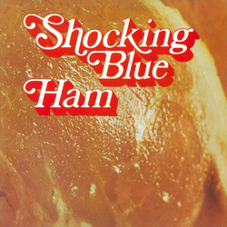 Shocking Blue Ham (180G) Vinyl LP