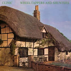 Clinic Wheeltappers & Shunters (Dl Card) Vinyl LP