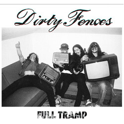 Dirty Fences Full Tramp Vinyl LP