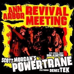 Scott Morgan'S Powertrane With Deniz Tek & Ron Asheton Ann Arbour Revival Meeting Vinyl LP