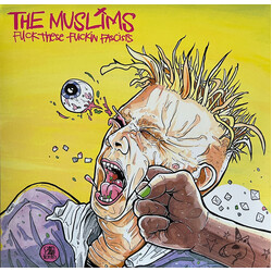 The Muslims (2) Fuck These Fuckin Fascists Vinyl LP