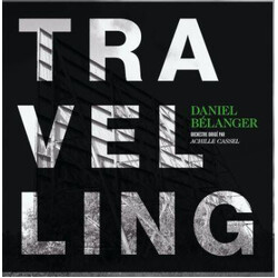 Daniel Bélanger Travelling