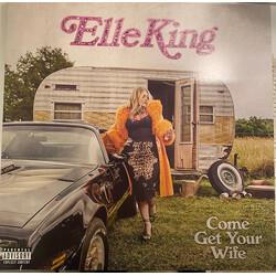 Elle King Come Get Your Wife Vinyl LP