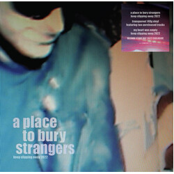 A Place To Bury Strangers Keep Slipping Away 2022 Vinyl LP