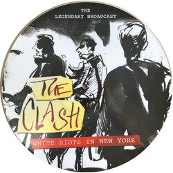 The Clash White Riots In New York Vinyl LP