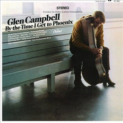 Glen Campbell By The Time I Get To Phoenix Vinyl LP