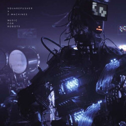 Squarepusher / Z-Machines Music For Robots