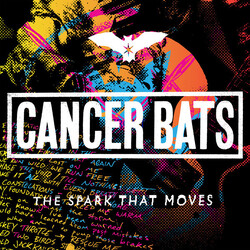 Cancer Bats The Spark That Moves Vinyl LP