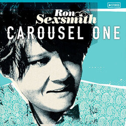 Ron Sexsmith Carousel One Vinyl LP