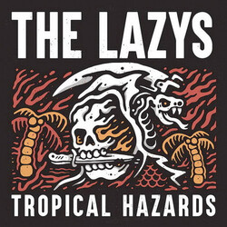 The Lazys Tropical Hazards Vinyl LP