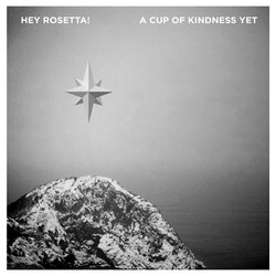 Hey Rosetta! A Cup Of Kindness Yet Vinyl