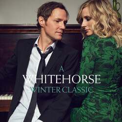 Whitehorse (3) A Whitehorse Winter Classic Vinyl LP