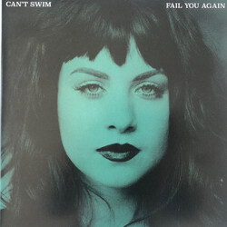 Can't Swim Fail You Again Vinyl LP