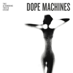 Airborne Toxic Event Dope Machines Vinyl LP