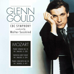 Glenn Gould / Wolfgang Amadeus Mozart / CBC Symphony Orchestra / Walter Susskind Piano Sonata No.10 In C Major, K 330; Fantasia And Fugue In C Major, 