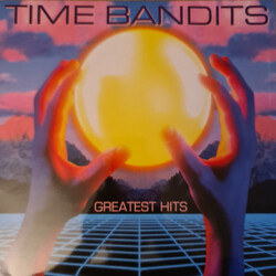 Time Bandits Greatest Hits Vinyl 2 LP