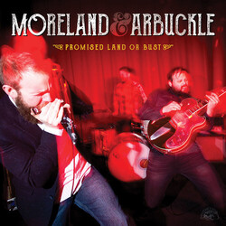 Moreland & Arbuckle Promised Land Or Bust Vinyl LP