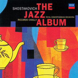 Dmitri Shostakovich / Riccardo Chailly / Concertgebouworkest The Jazz Album Vinyl LP
