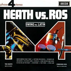 Ted Heath / Edmundo Ros Vols 1 & 2: Swing vs. Latin / Round 2 Vinyl 2 LP