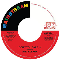 Alice Clark Don't You Care / Never Did I Stop Loving You Vinyl