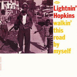 Lightnin' Hopkins Walkin' This Road By Myself Vinyl LP