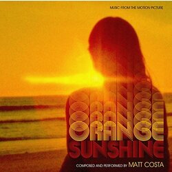 Matt Costa Orange Sunshine: Music From The Motion Picture Vinyl LP