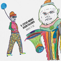 R. Stevie Moore / Jason Falkner Make It Be