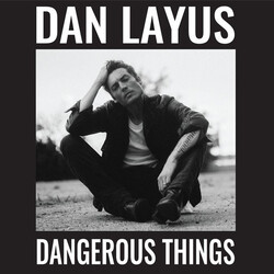 Dan Layus Dangerous Things Vinyl