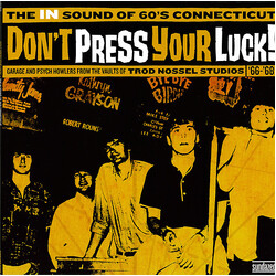 Various Don't Press Your Luck! The In Sound Of 60's Connecticut