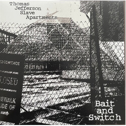 Thomas Jefferson Slave Apartments Bait And Switch Vinyl LP