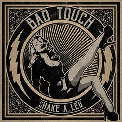 Bad Touch Shake A Leg Vinyl