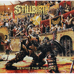 Stillbirth (5) Revive The Throne Vinyl LP