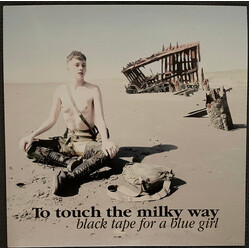 Black Tape For A Blue Girl To Touch The Milky Way Vinyl LP