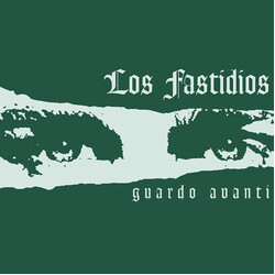 Los Fastidios Guardo Avanti Vinyl LP