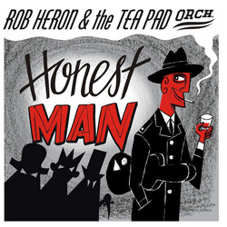 Rob Heron And The Tea Pad Orchestra Honest Man Vinyl