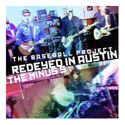 The Baseball Project / The Minus 5 Redeyed in Austin