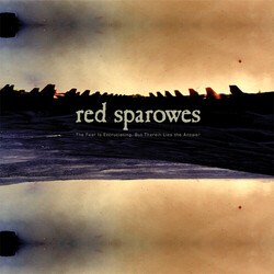 Red Sparowes Fear Is.. -Annivers- Vinyl