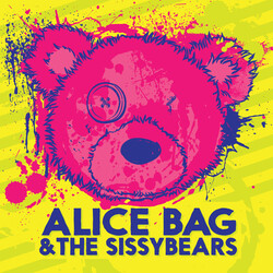 Alice Bag & The Sissybears Reign of Fear Vinyl